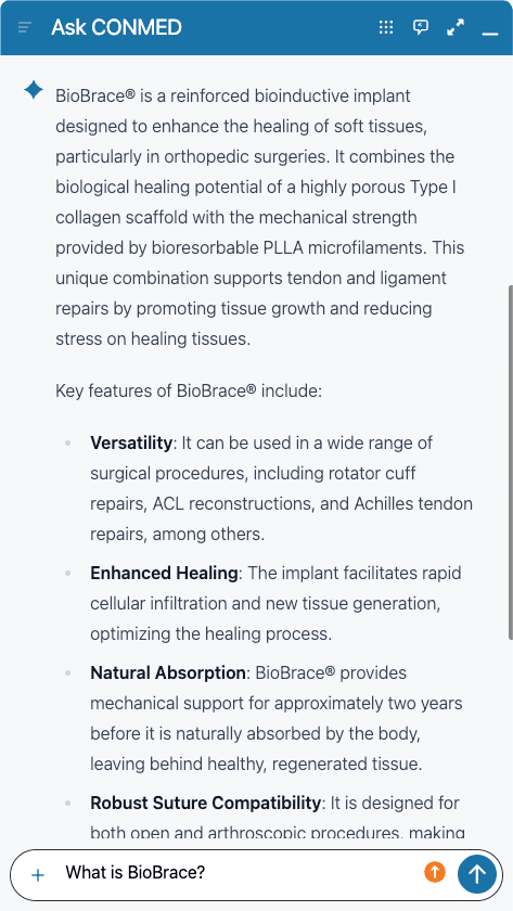Ask CONMED what is BioBrace